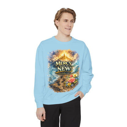 Mercy Made Me New Sweatshirt — Christian Inspirational Crewneck