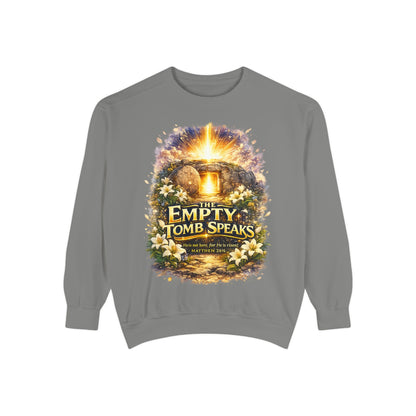 Empty Tomb Speaks Sweatshirt — Christian Easter Religious Crewneck