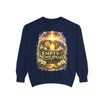 Empty Tomb Speaks Sweatshirt — Christian Easter Religious Crewneck
