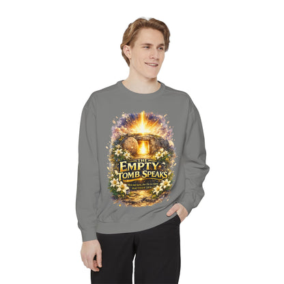 Empty Tomb Speaks Sweatshirt — Christian Easter Religious Crewneck