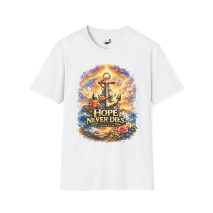 Anchor of Hope T-Shirt — "Hope Never Dies" Spiritual Nautical Tee