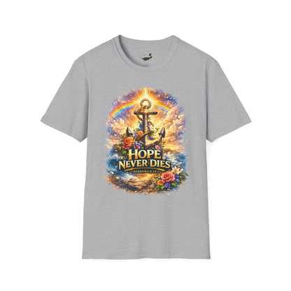 Anchor of Hope T-Shirt — "Hope Never Dies" Spiritual Nautical Tee
