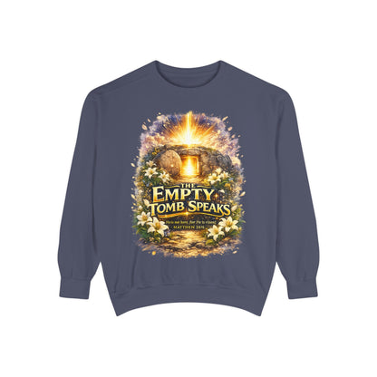 Empty Tomb Speaks Sweatshirt — Christian Easter Religious Crewneck