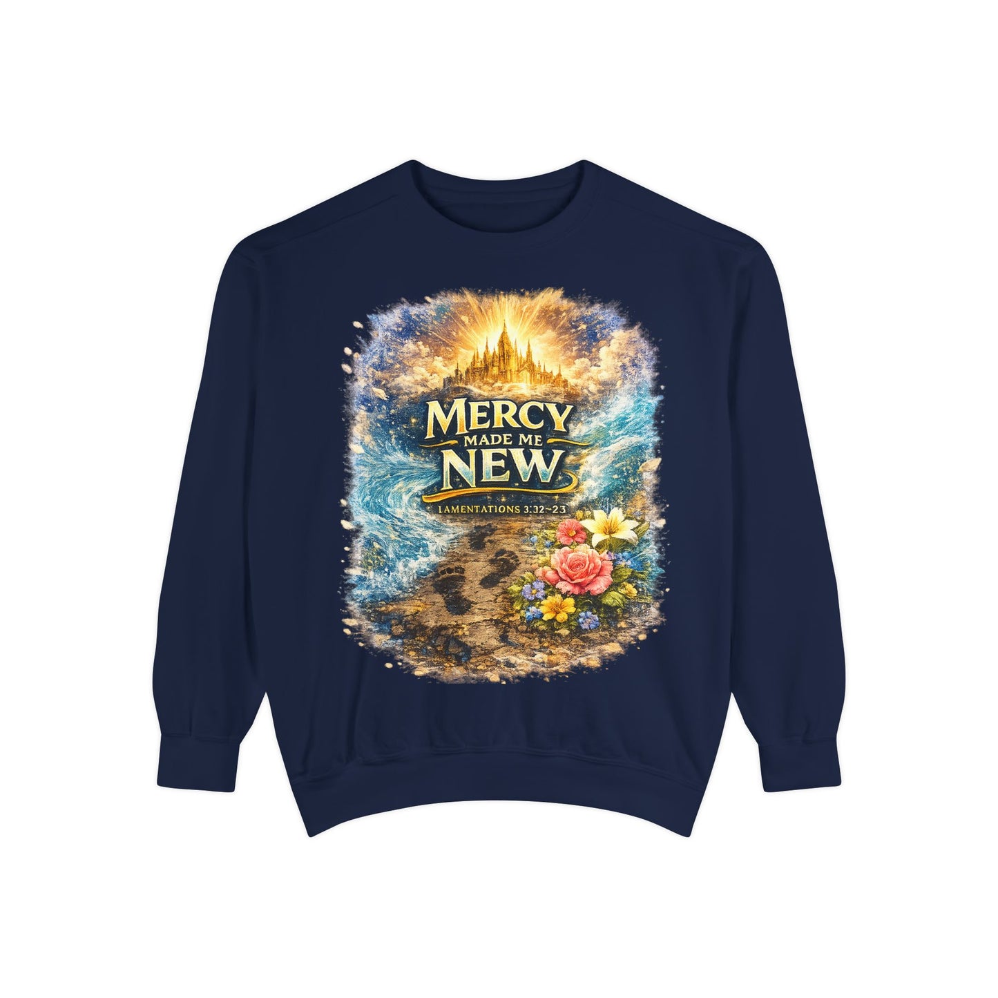 Mercy Made Me New Sweatshirt — Christian Inspirational Crewneck