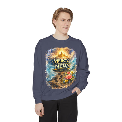 Mercy Made Me New Sweatshirt — Christian Inspirational Crewneck