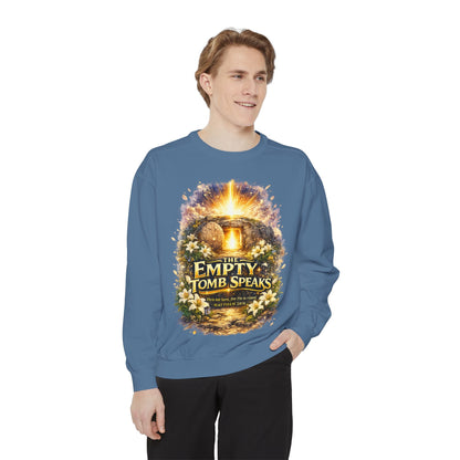 Empty Tomb Speaks Sweatshirt — Christian Easter Religious Crewneck