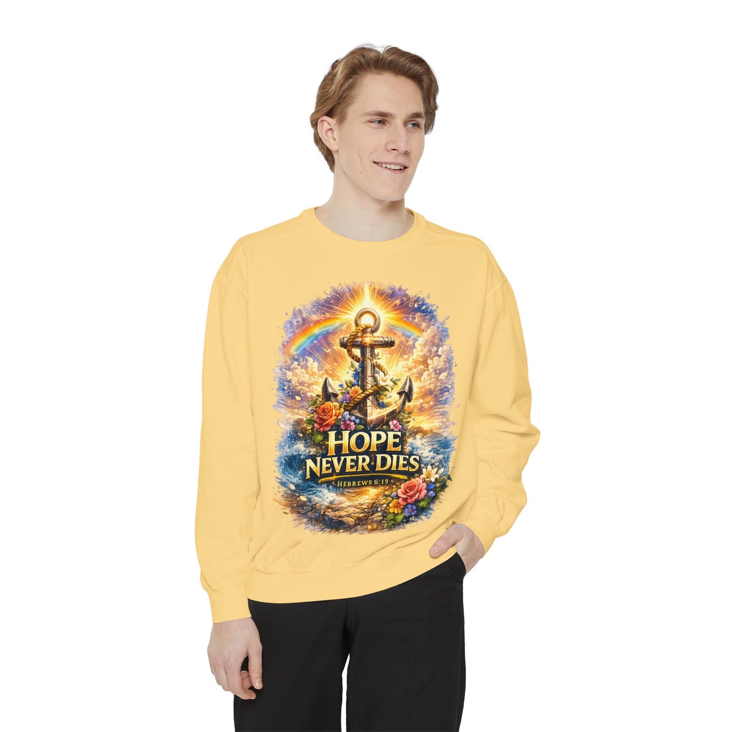 Hope Never Dies Sweatshirt — Anchor & Rainbow Inspirational Crewneck