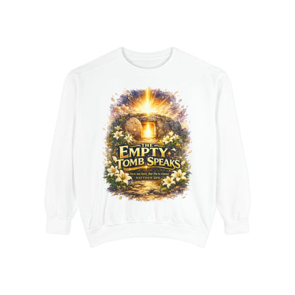 Empty Tomb Speaks Sweatshirt — Christian Easter Religious Crewneck