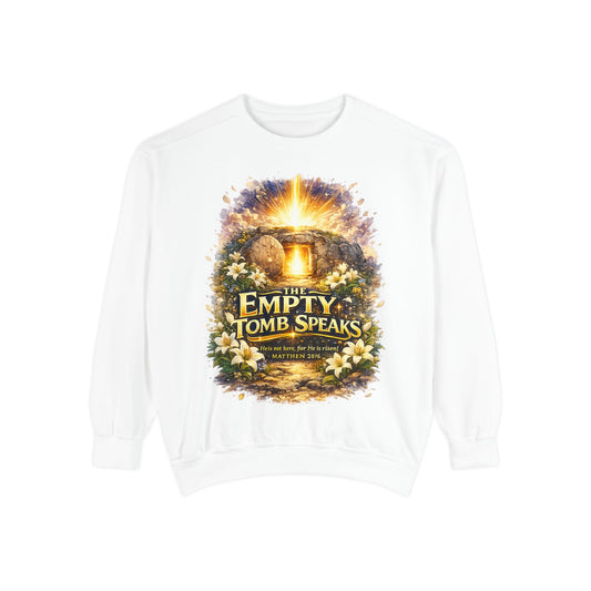 Empty Tomb Speaks Sweatshirt — Christian Easter Religious Crewneck