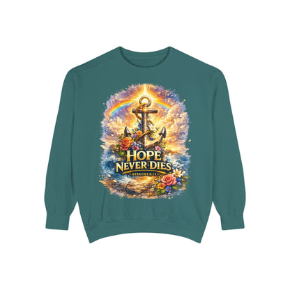 Hope Never Dies Sweatshirt — Anchor & Rainbow Inspirational Crewneck