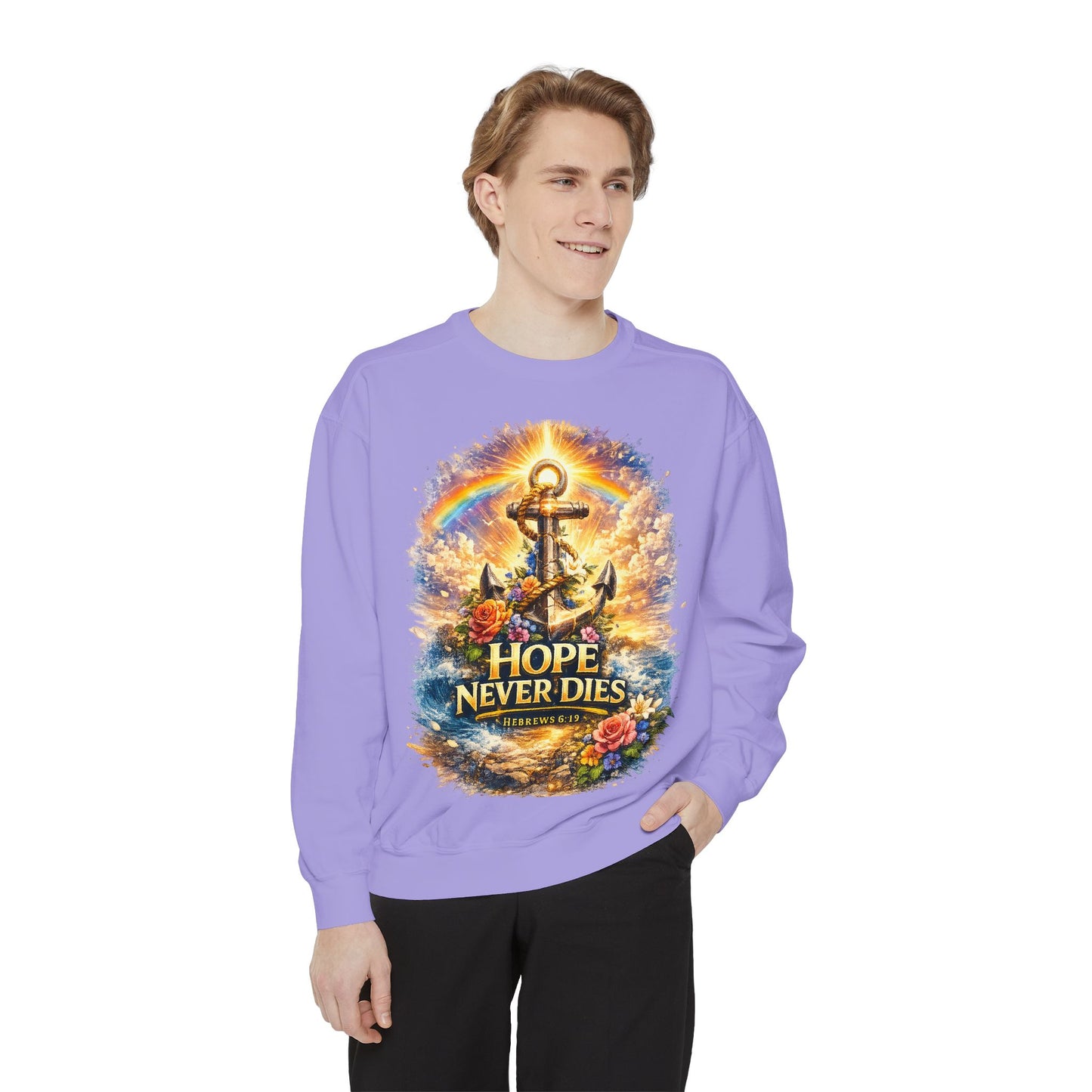 Hope Never Dies Sweatshirt — Anchor & Rainbow Inspirational Crewneck