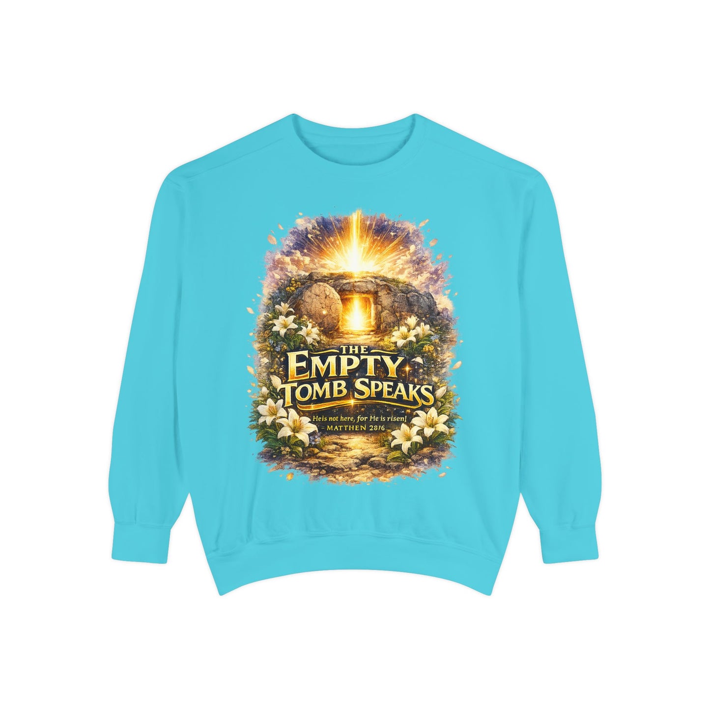 Empty Tomb Speaks Sweatshirt — Christian Easter Religious Crewneck