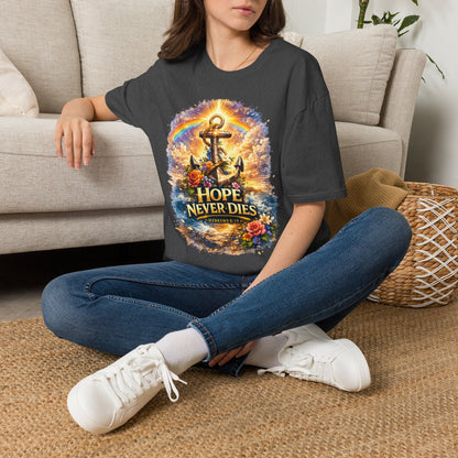 Anchor of Hope T-Shirt — "Hope Never Dies" Spiritual Nautical Tee