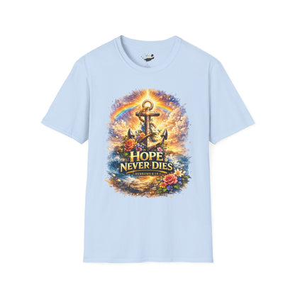 Anchor of Hope T-Shirt — "Hope Never Dies" Spiritual Nautical Tee