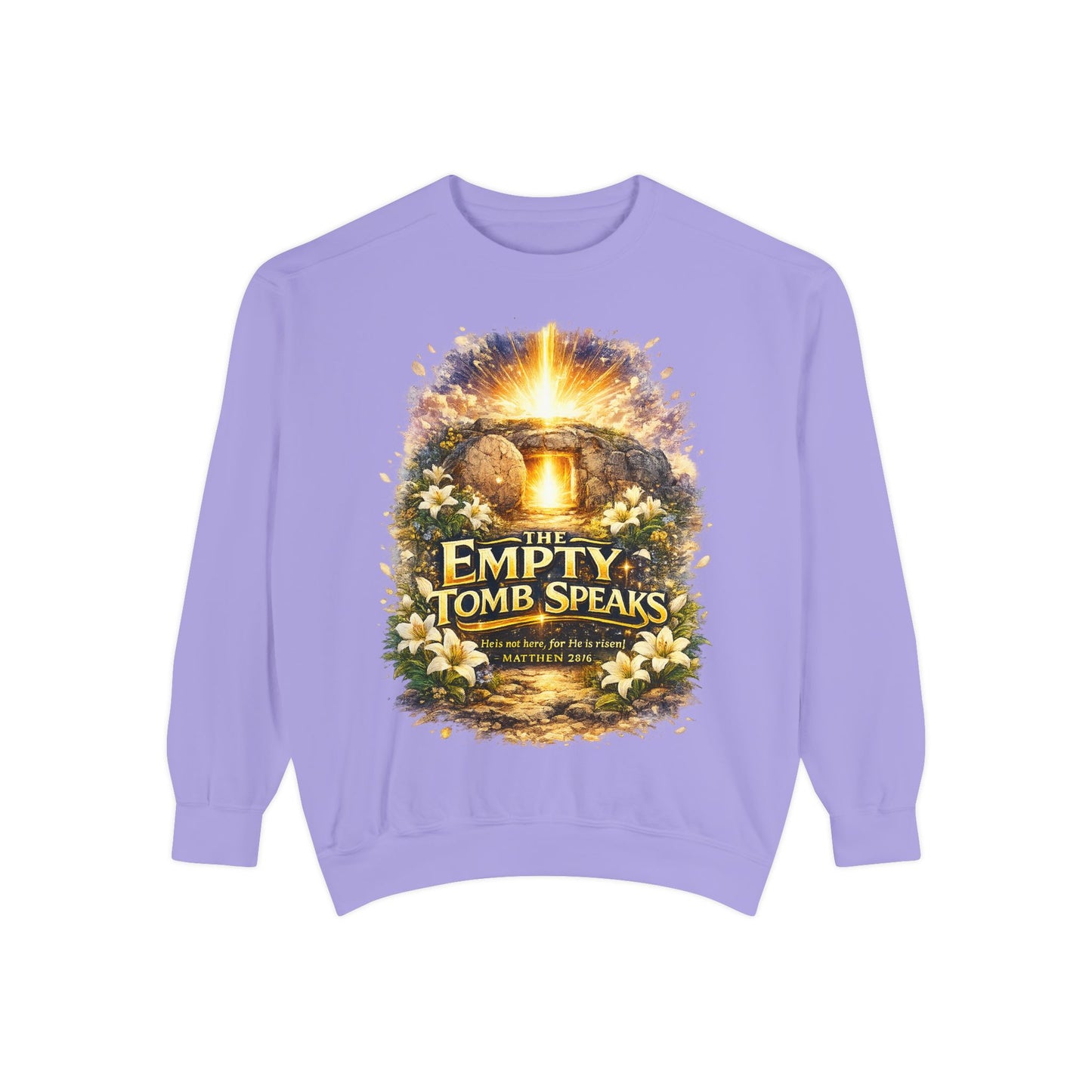 Empty Tomb Speaks Sweatshirt — Christian Easter Religious Crewneck