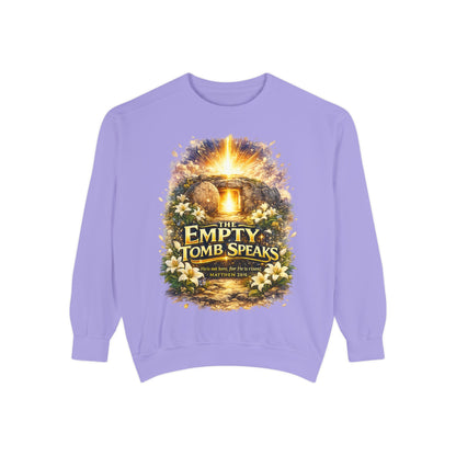 Empty Tomb Speaks Sweatshirt — Christian Easter Religious Crewneck