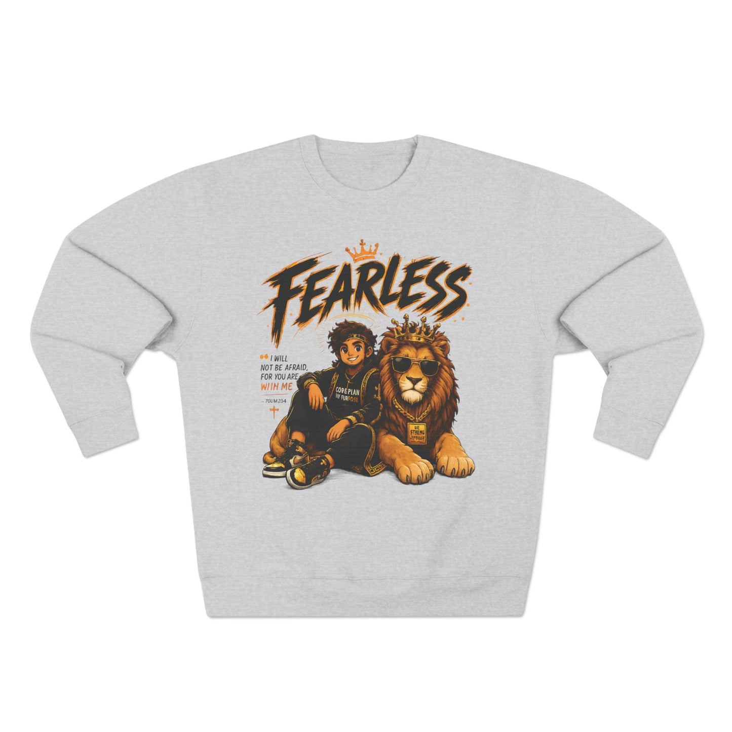 Fearless Lion Crewneck Sweatshirt — "Be Strong and Courageous" Inspirational Graphic