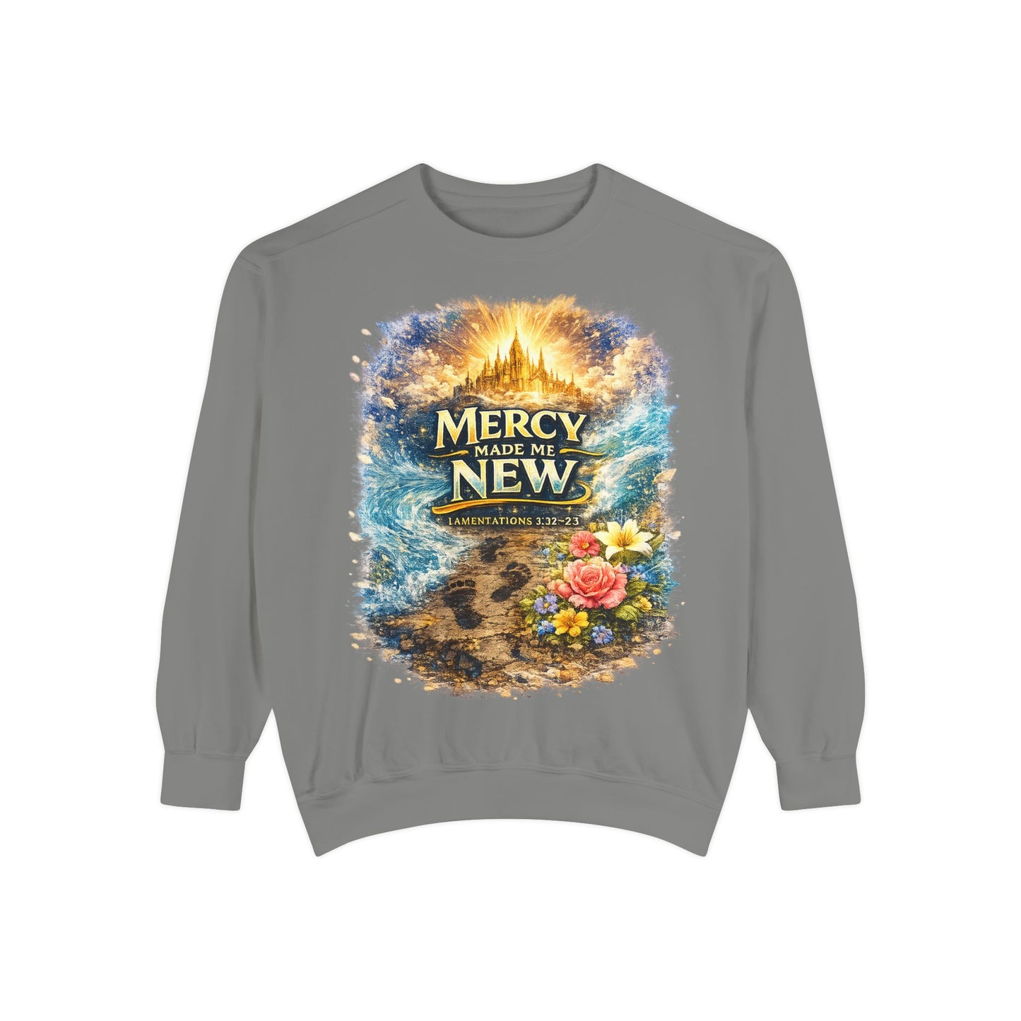 Mercy Made Me New Sweatshirt — Christian Inspirational Crewneck