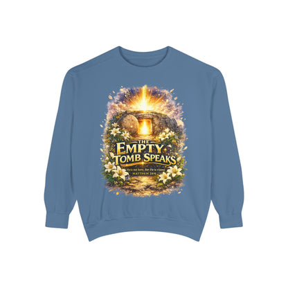 Empty Tomb Speaks Sweatshirt — Christian Easter Religious Crewneck