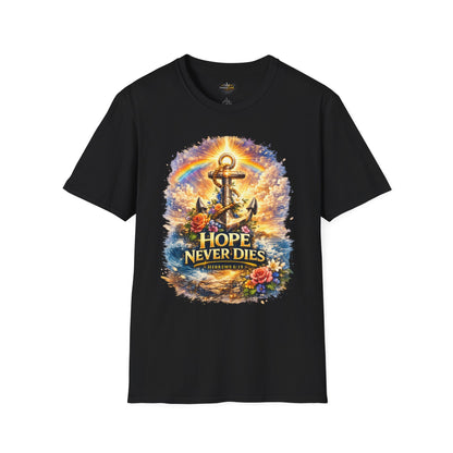 Anchor of Hope T-Shirt — "Hope Never Dies" Spiritual Nautical Tee