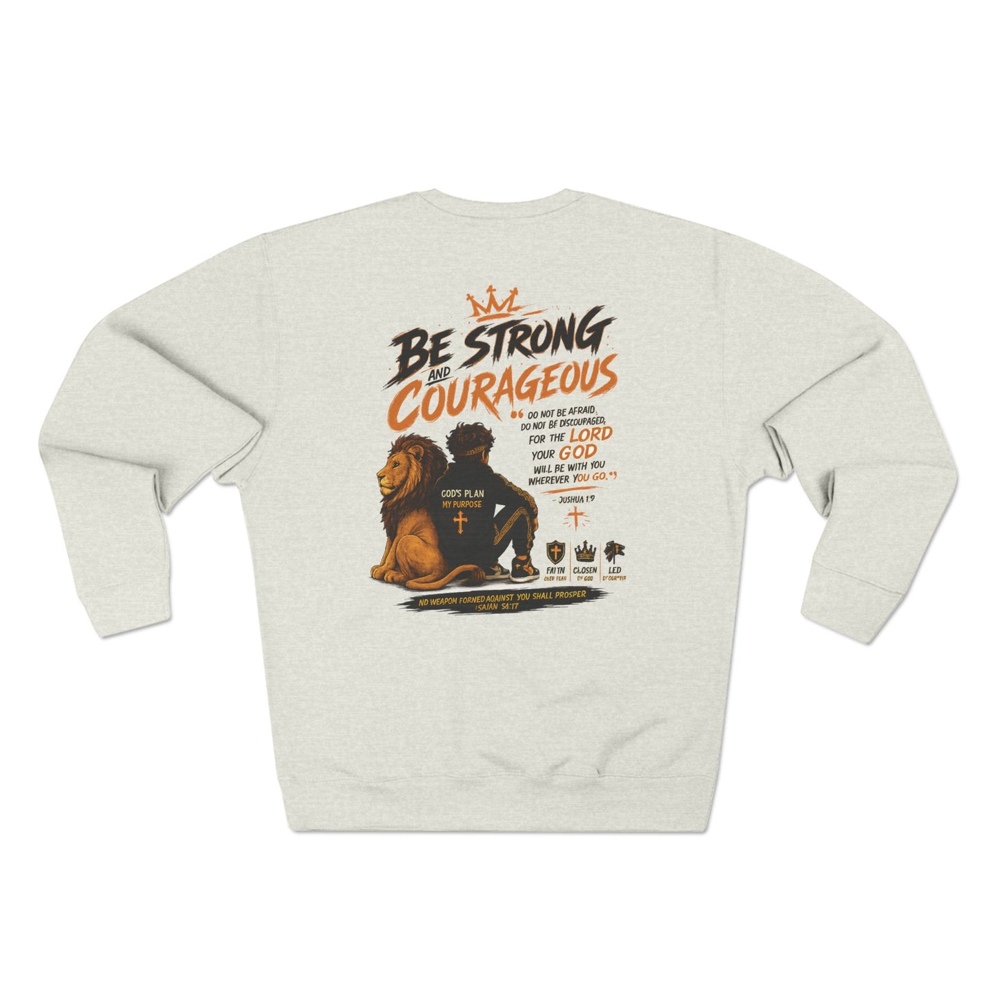 Fearless Lion Crewneck Sweatshirt — "Be Strong and Courageous" Inspirational Graphic