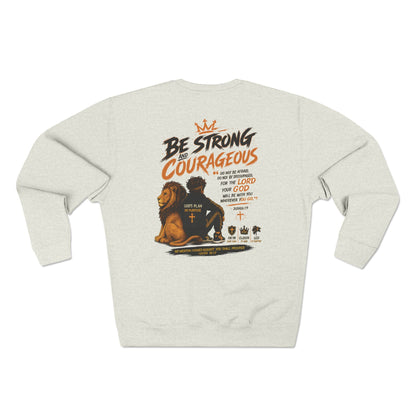 Fearless Lion Crewneck Sweatshirt — "Be Strong and Courageous" Inspirational Graphic