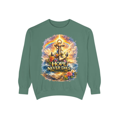 Hope Never Dies Sweatshirt — Anchor & Rainbow Inspirational Crewneck