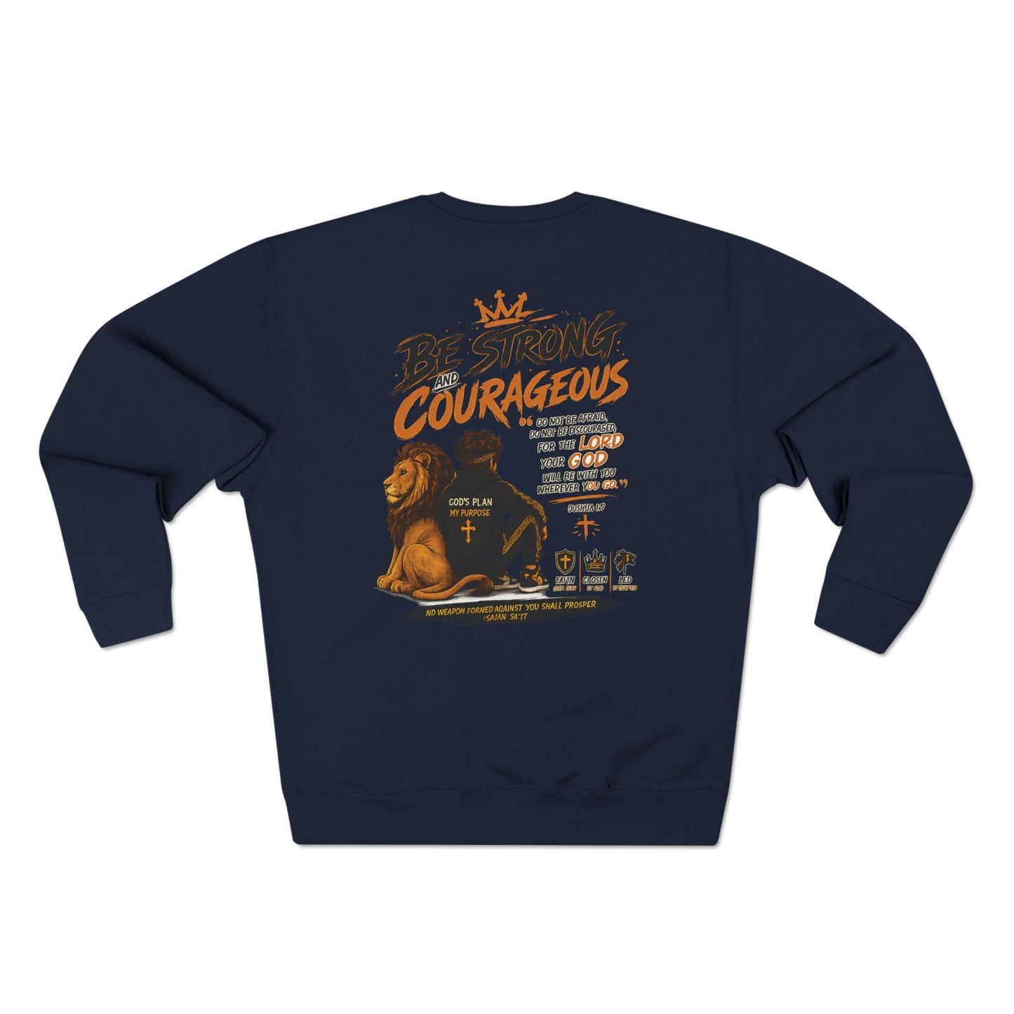 Fearless Lion Crewneck Sweatshirt — "Be Strong and Courageous" Inspirational Graphic